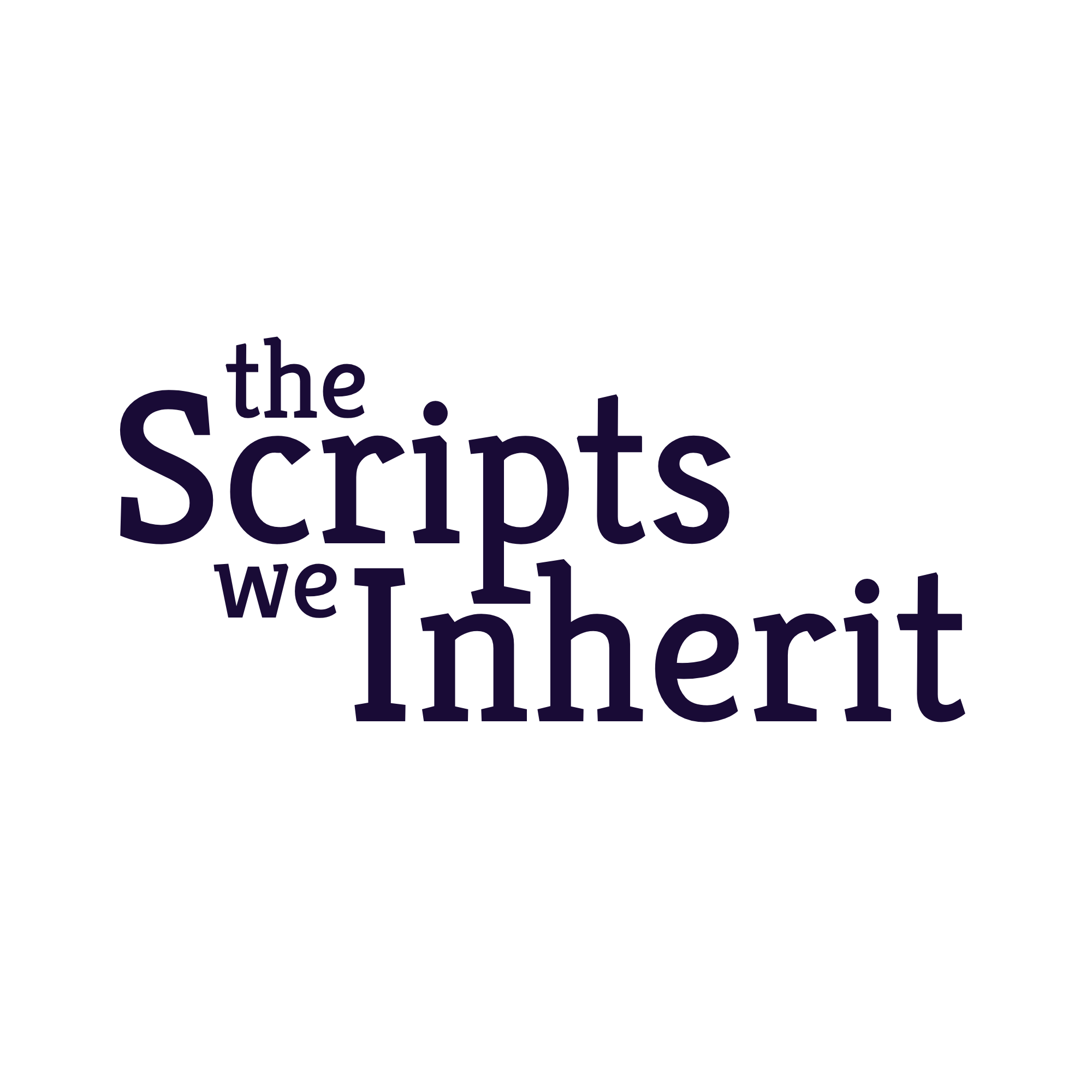 THE SCRIPTS WE INHERIT
